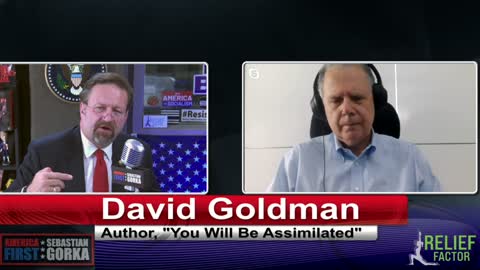 China's plan for Global domination. David Goldman on America First One on One
