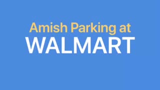 Amish Parking at Walmart