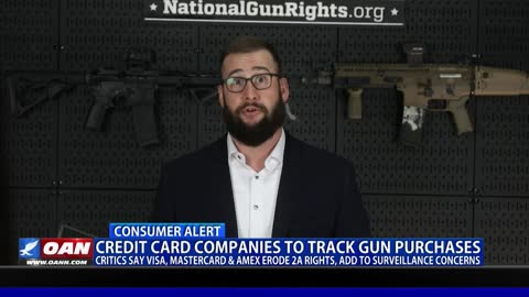 NAGR on credit card companies tracking gun and ammo purchases