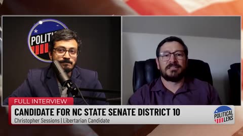 2024 Candidate for NC State Senate District 10 - Christopher Sessions | Libertarian Candidate