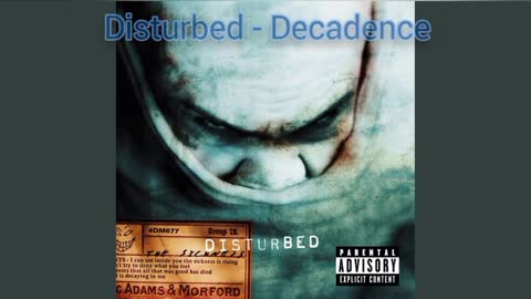 Disturbed - Decadence