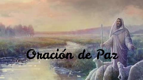 Oración #3(Podcast) Para que tengas Paz.