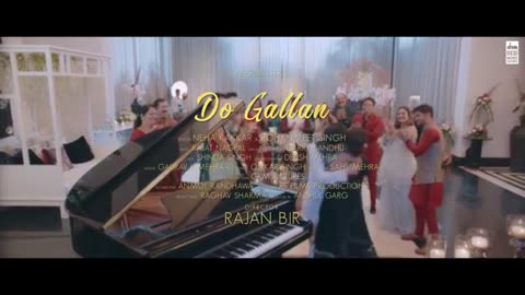 DO GALLAN - Neha Kakkar & Rohanpreet Singh | Garry Sandhu | Anshul Garg | Punjabi Song 2021