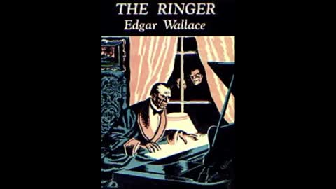 The Ringer by Edgar Wallace