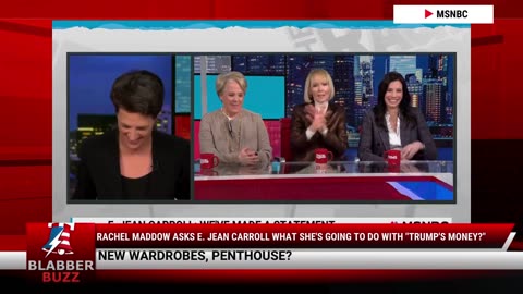 Rachel Maddow Asks E. Jean Carroll What She's Going To Do With "Trump's Money?"