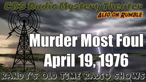 76-04-19 CBS Radio Mystery Theater Murder Most Foul