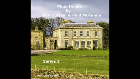 Plum House Series 3