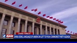 China using language of American left to push Communist Party agenda