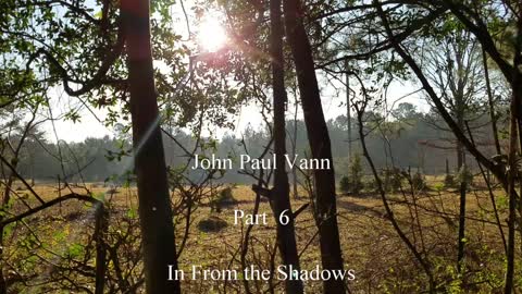 John Paul Vann Part 6 In From The Shadows