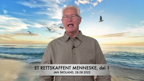Jan Skoland: Et rettskaffent menneske, del 1