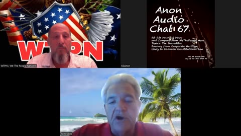 SG Anon Sits Down w_ Doug and Tom from WTPN to Talk Common Law Reform for the USA Judiciary