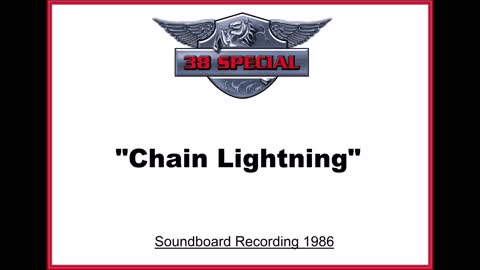 38 Special - Chain Lightning (Live in Houston, Texas 1986) Soundboard