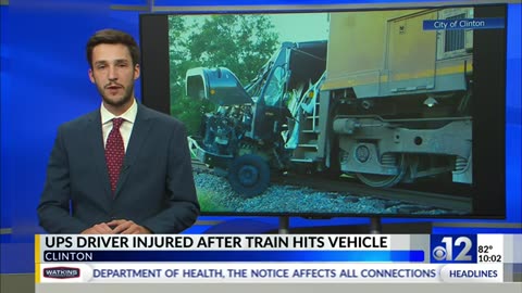 UPS driver injured after train hits vehicle in Clinton