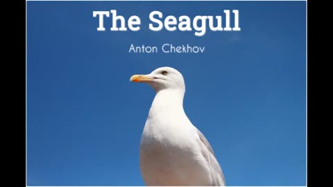 The Seagull by ANTON CHEKHOV - FULL AudioBook - Free AudioBooks