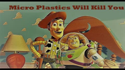 MICRO PLASTICS WILL KILL YOU