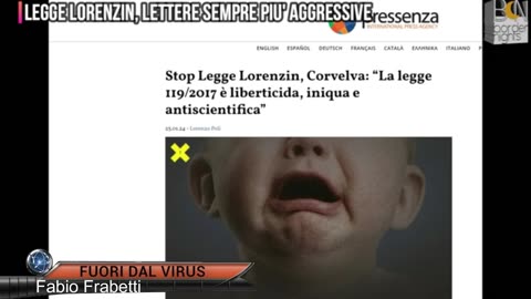 LEGGE LORENZIN, LETTERE SEMPRE PIU' AGGRESSIVE Fuori dal Virus n.1074.SP