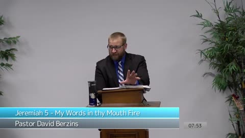 Jeremiah 5 - My Words in thy Mouth Fire | Pastor Dave Berzins