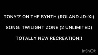 TONY’Z ON THE SYNTH - TWILIGHT ZONE (TOTALLY NEW RECREATION!)