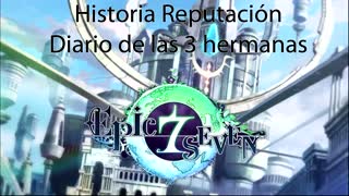 Epic Seven Historia Reputación Diario de las 3 herrmanas