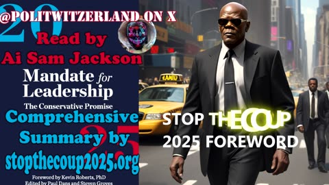 PROJECT 2025 SUMMARY (by AI Samuel L. Jackson) - STOP THE COUP 2025 FOREWORD