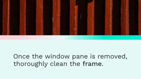 How to Take a Window Pane Out of the Frame
