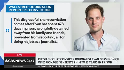 What to know about Wall Street Journal reporter Evan Gershkovich's Russian conviction