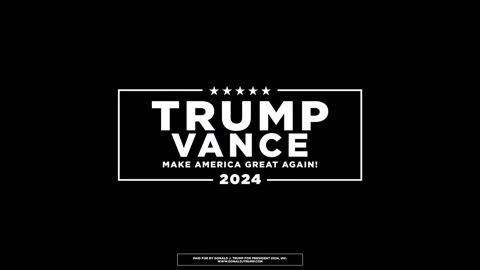 TRUMP/VANCE 2024 CAMPAIGN AD