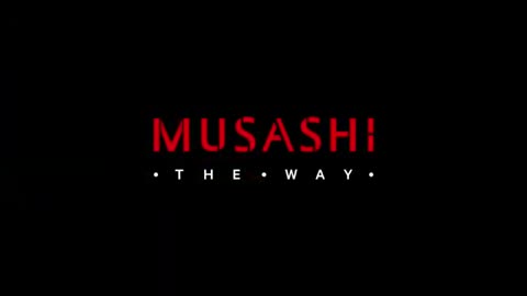Musashi - The Way