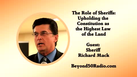 The Role of Sheriffs: Upholding the Constitution as the Highest Law of the Land