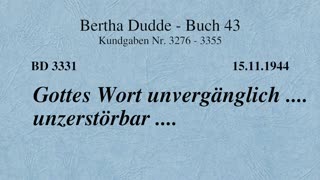 BD 3331 - GOTTES WORT UNVERGÄNGLICH .... UNZERSTÖRBAR ....