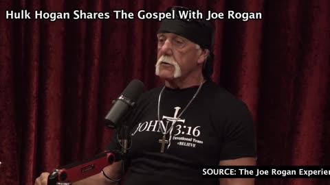 Hulk Hogan Shares The Gospel With Joe Rogan