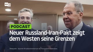 Neuer Russland-Iran-Pakt zeigt dem Westen seine Grenzen