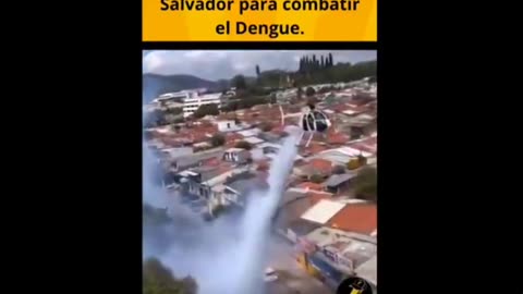 El Salvador： spraying against Dengue Fever !