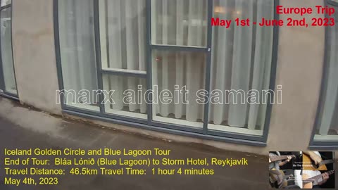 May 4th, 2023 Bláa Lónið (Blue Lagoon), Grindavík to Storm Hotel, Reykjavík, Iceland