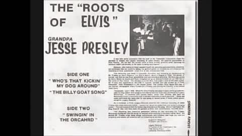 Elviss grandpa Jessie D Mcdowell Presley Whos That Kickin My Dog Around 58 HD