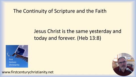 The Continuity of Scripture and the Faith