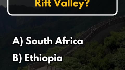 Which country is home to the Great Rift Valley?