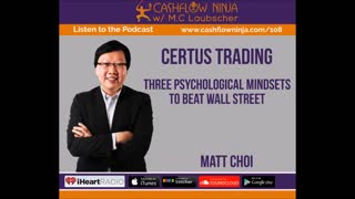 Matt Choi Shares Three Psychological Mindsets To Beat Wall Street