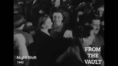 From the Vault: Night Shift 1942