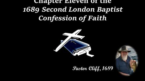 Chapter Eleven Second London Baptist Confession of Faith
