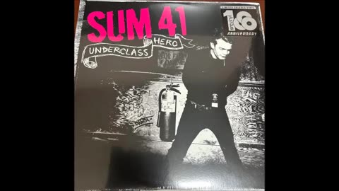 Sum 41 - Underclass Hero