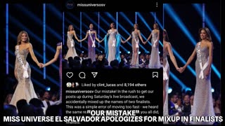 MISS UNIVERSE EL SALVADOR APOLOGIZES FOR MIXUP ON FINALISTS!