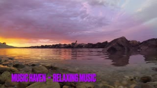 Relaxing Music, Calm Music, Music for Stress Relief Vol. 1 ~ MUSIC HAVEN