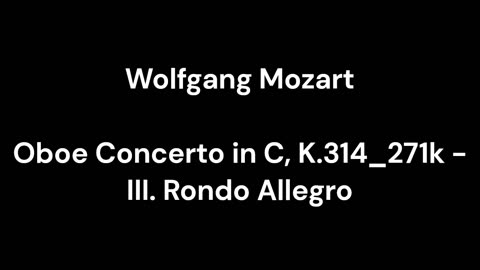 Oboe Concerto in C, K.314_271k - III. Rondo Allegro