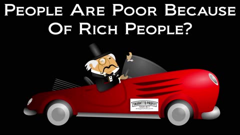 People Are Poor Because Of Rich People？