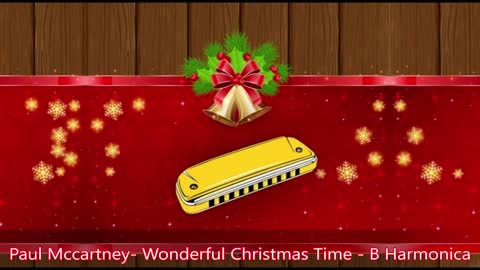 Paul Mccartney - Wonderful Christmas Time - B Harmonica (tabs)
