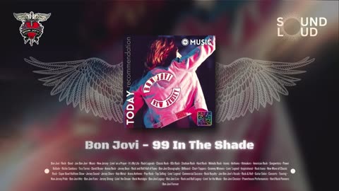 Bon Jovi - 99 In The Shade