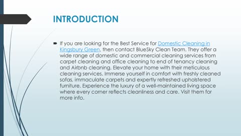 Get The Best Domestic Cleaning in Kingsbury Green.
