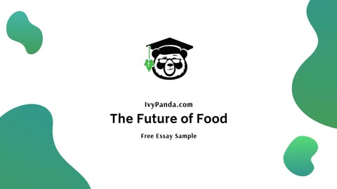 The Future of Food | Free Essay Sample