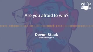 Are you afraid to win? 1-24-2018